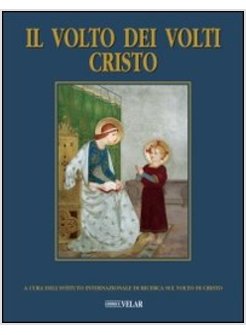 VOLTO DEI VOLTI: CRISTO (IL). VOL. 16