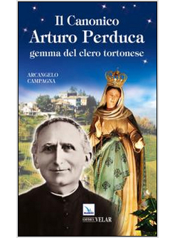 CANONICO ARTURO PERDUCA. GEMMA DEL CLERO TORTONESE (IL)