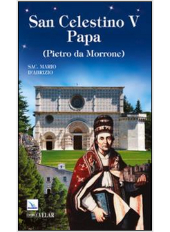 SAN CELESTINO V PAPA (PIETRO DA MORRONE)