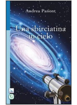 SBIRCIATINA IN CIELO (UNA)