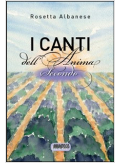 CANTI DELL'ANIMA SECONDO (I)