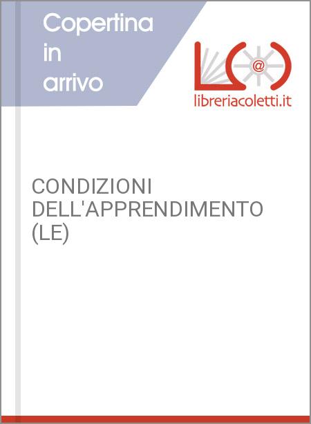 CONDIZIONI DELL'APPRENDIMENTO (LE)