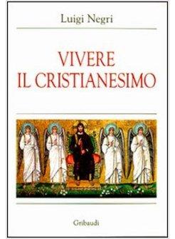 VIVERE IL CRISTIANESIMO