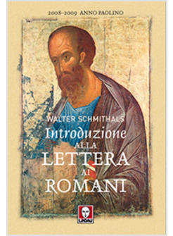 INTRODUZIONE ALLA LETTERA AI ROMANI