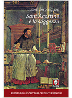 SANT'AGOSTINO E LA SAGGEZZA