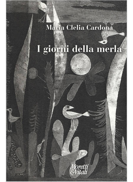 GIORNI DELLA MERLA (I)