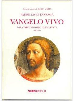 VANGELO VIVO DAL CORPUS DOMINI ALL'ASSUNTA