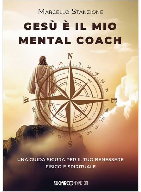 GESU' E' IL MIO MENTAL COACH