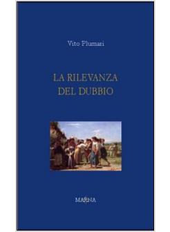 RILEVANZA DEL DUBBIO (LA)