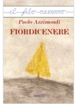 FIORDICENERE