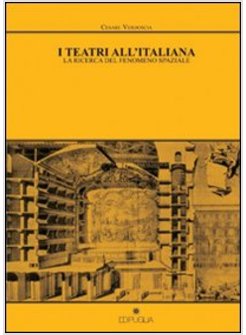 TEATRI ALL'ITALIANA. LA RICERCA DEL FENOMENO SPAZIALE (I)