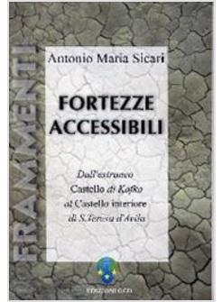 FORTEZZE ACCESSIBILI