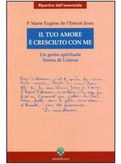 IL TUO AMORE E' CRESCIUTO CON ME 