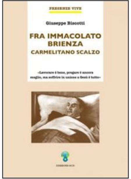 FRA IMMACOLATO BRIENZA. CARMELITANO SCALZO