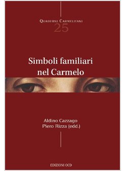 SIMBOLI FAMILIARI NEL CARMELO