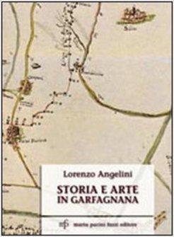 STORIA E ARTE IN GARFAGNANA