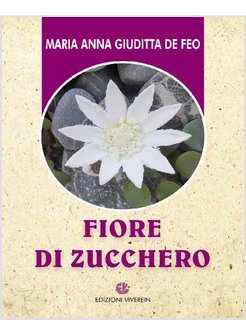 FIORE DI ZUCCHERO