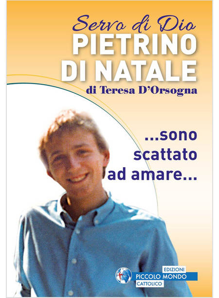 PIETRINO DI NATALE... SONO SCATTATO AD AMARE...