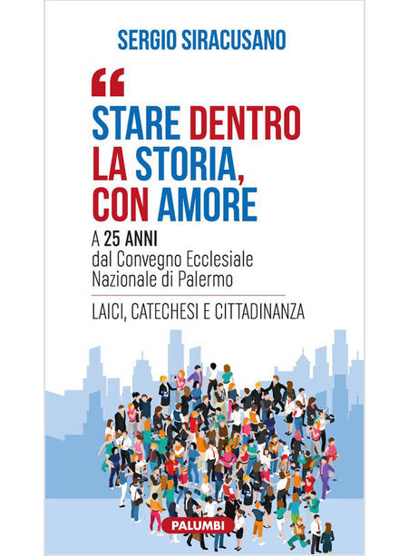 STARE DENTRO LA STORIA CON AMORE