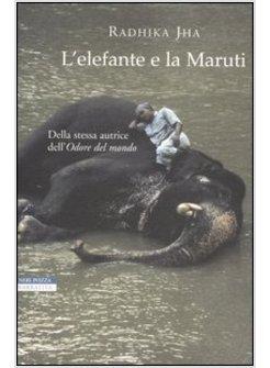 ELEFANTE E LA MARUTI (L')