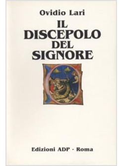 DISCEPOLO DEL SIGNORE (IL)