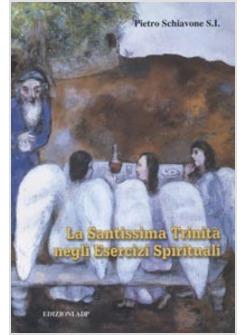 SANTISSIMA TRINITA' NEGLI ESERCIZI SPIRITUALI