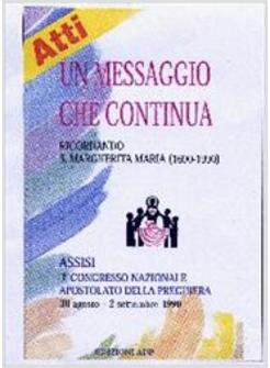 MESSAGGIO CHE CONTINUA 1° CONGRESSO NAZIONALE ADP (ASSISI) (UN)