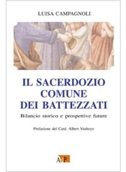 SACERDOZIO COMUNE DEI BATTEZZATI BILANCIO STORICO E PROSPETTIVE FUTURE