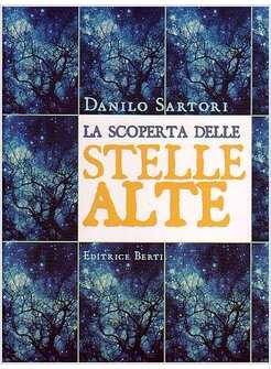 SCOPERTA DELLE STELLE ALTE (LA)