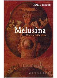 MELUSINA SIGNORA DELLA NAVE