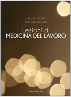 LEZIONI DI MEDICINA DEL LAVORO