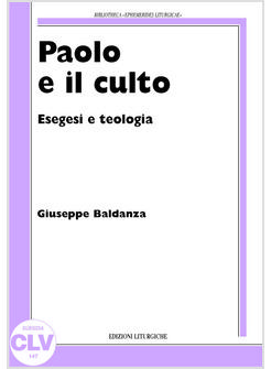 PAOLO E IL CULTO ESEGESI E TEOLOGIA