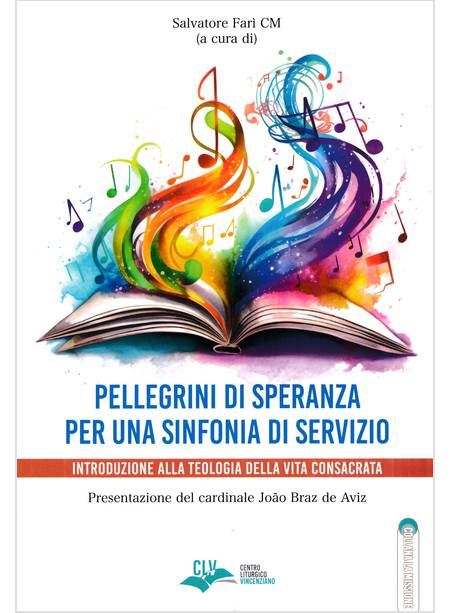 PELLEGRINI DI SPERANZA PER UNA SINFONIA DI SERVIZIO