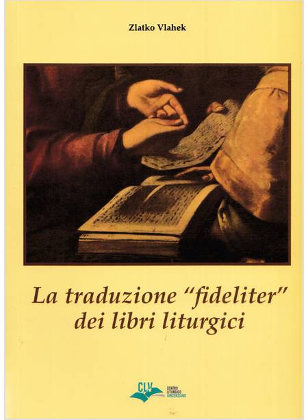 TRADUZIONE «FIDELITER» DEI LIBRI LITURGICI (LA)