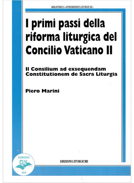 PRIMI PASSI DELLA RIFORMA LITURGICA DEL CONCILIO VATICANO II (I)