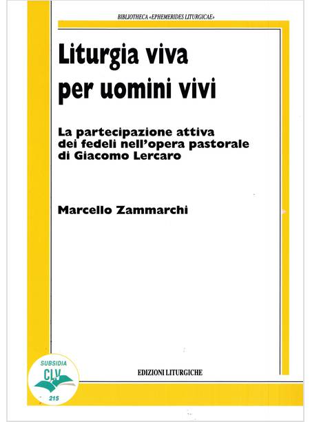 LITURGIA VIVA PER UOMINI VIVI