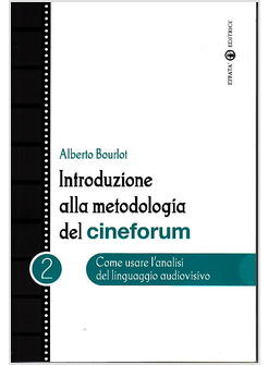 INTRODUZIONE ALLA METODOLOGIA DEL CINEFORUM VOL 2