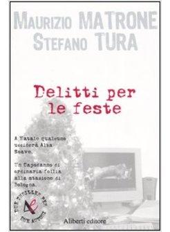 DELITTI PER LE FESTE