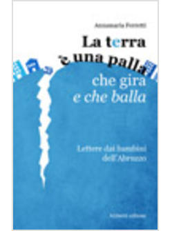 TERRA E' UNA PALLA CHE GIRA E CHE BALLA (LA)