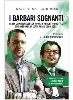 I BARBARI SOGNANTI