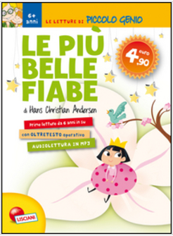 PIU' BELLE FIABE. CON MP3 SCARICABILE ONLINE (LE)