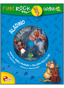 ALADINO. FIABE ROCK. CON CD AUDIO