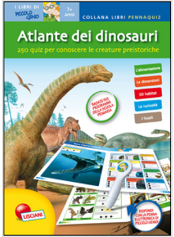 ATALNTE DEI DINOSAURI. 250 QUIZ PER CONOSCERE LE CREATURE PREISTORICHE. CON GADG