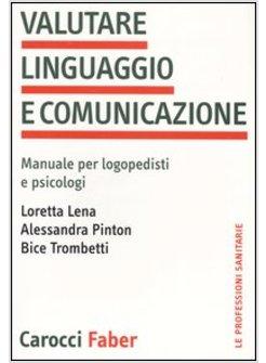 VALUTARE LINGUAGGIO E COMUNICAZIONE