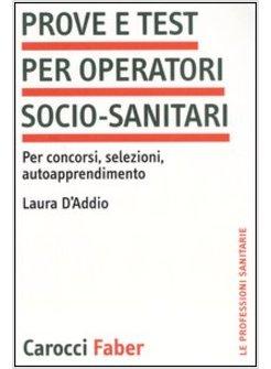 PROVE E TEST PER CONCORSI PER GLI OPERATORI SOCIO-SANITARI