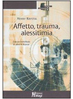 AFFETTO TRAUMA ALESSITIMIA