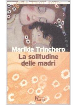 SOLITUDINE DELLE MADRI (LA)