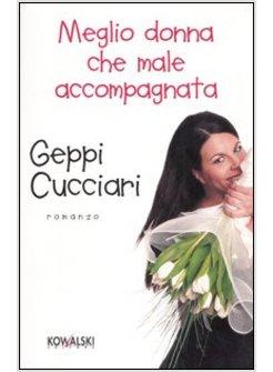 MEGLIO DONNA CHE MALE ACCOMPAGNATA