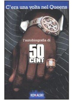 C'ERA UNA VOLTA NEL QUEENS L'AUTOBIOGRAFIA DI 50 CENT