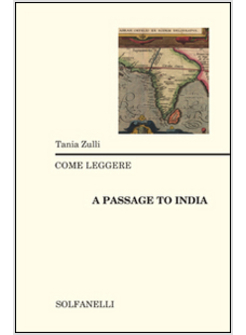 COME LEGGERE «A PASSAGE TO INDIA»